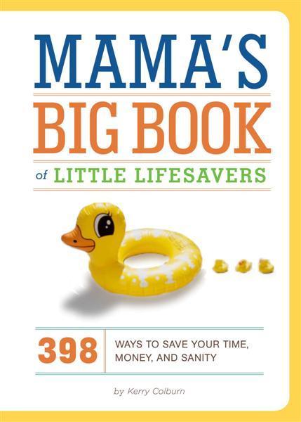 Mama's Big Book Of Little Lifesavers