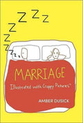 Marriage Illustrated With Crappy Pictures