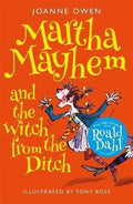 Martha Mayhem And The Witch From The Ditch