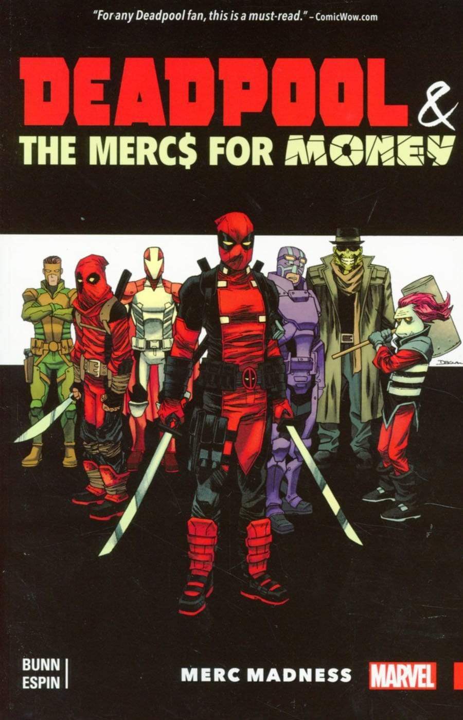 Marvel - Deadpool & The Mercs For Money