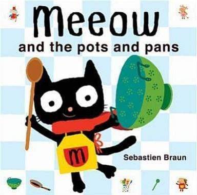 Meeow And The Pots And Pans
