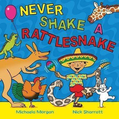 Never Shake A Rattlesnake