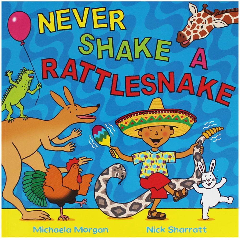 Never Shake A Rattlesnake