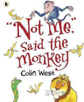 Not Me, Said The Monkey
