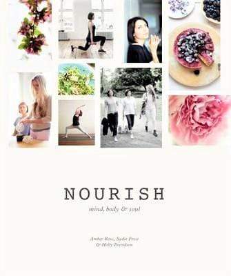 Nourish: Mind, Body And Soul