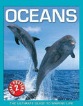 Oceans: The Ultimate Guide To Marine Life