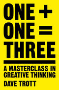 One + One = Three