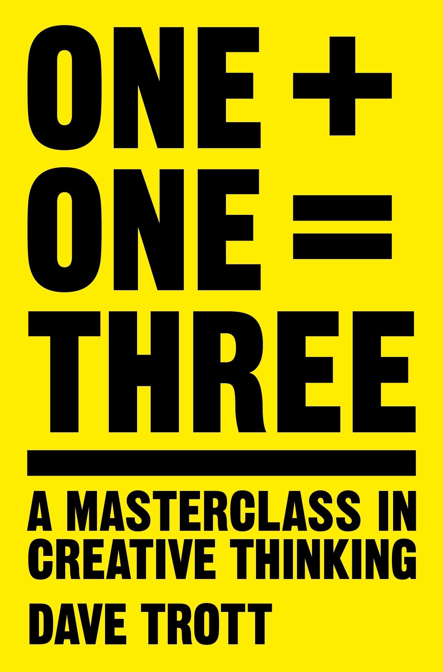 One + One = Three