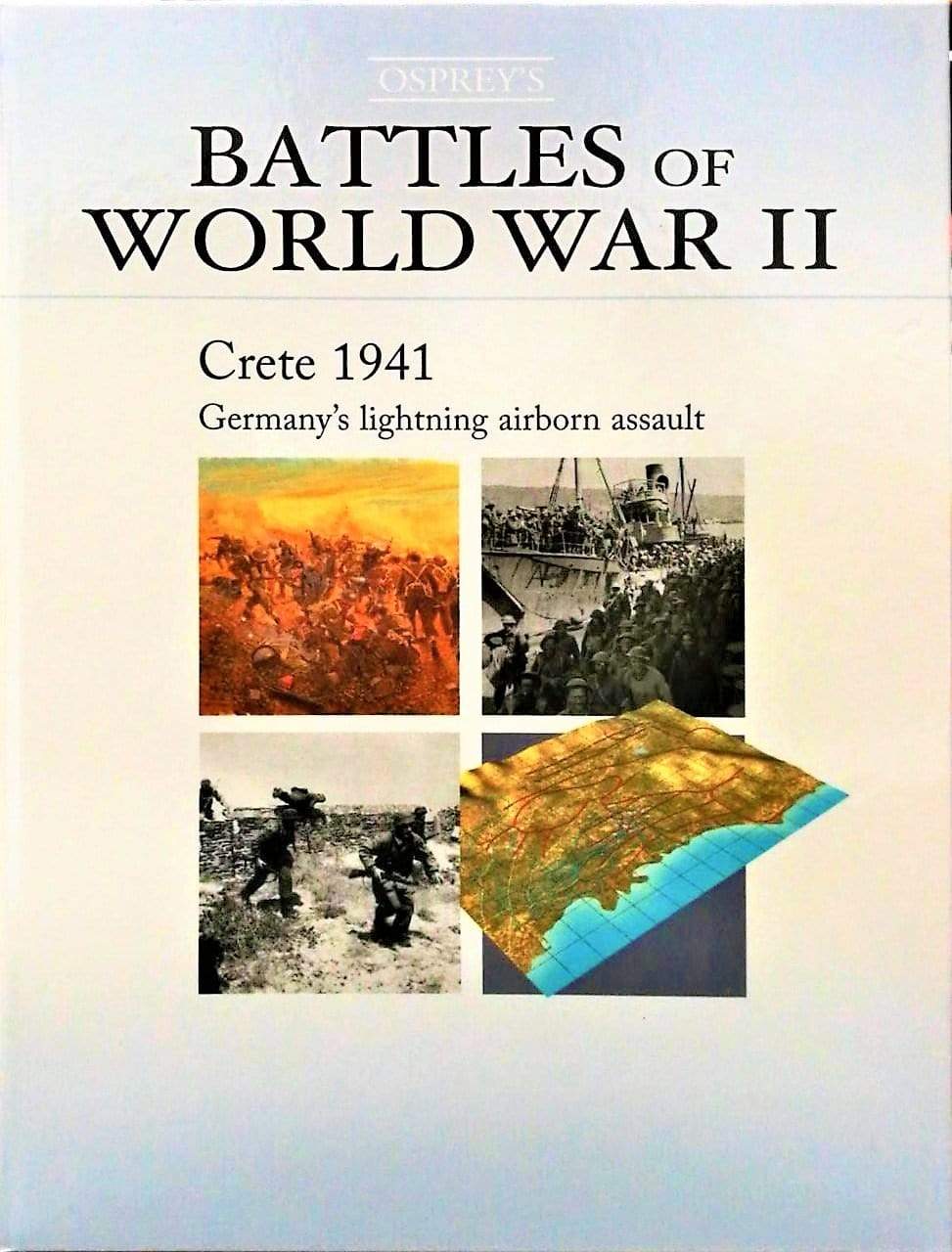 Osprey's Battles Of World War Ii: Crete 1941