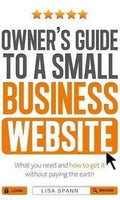 Owner's Guide To A Small Business Website