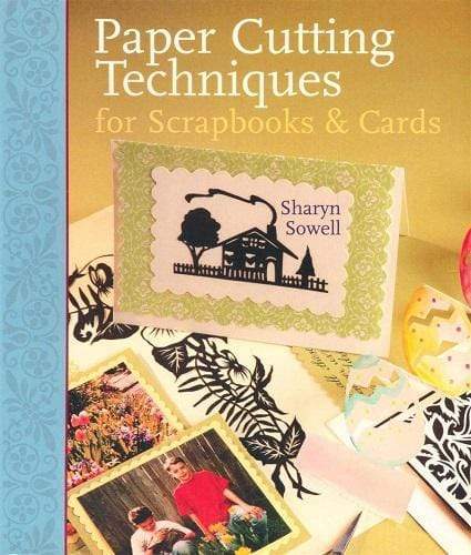 Paper Cutting Techniques For Scrapbooks And Cards