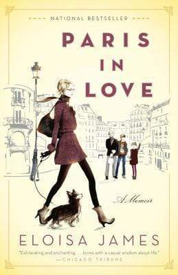 Paris In Love: A Memoir