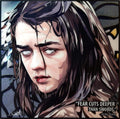 Pop-Art: Arya Stark - "Fear Cuts Deeper Than Swords." (26Cm X 26 Cm)