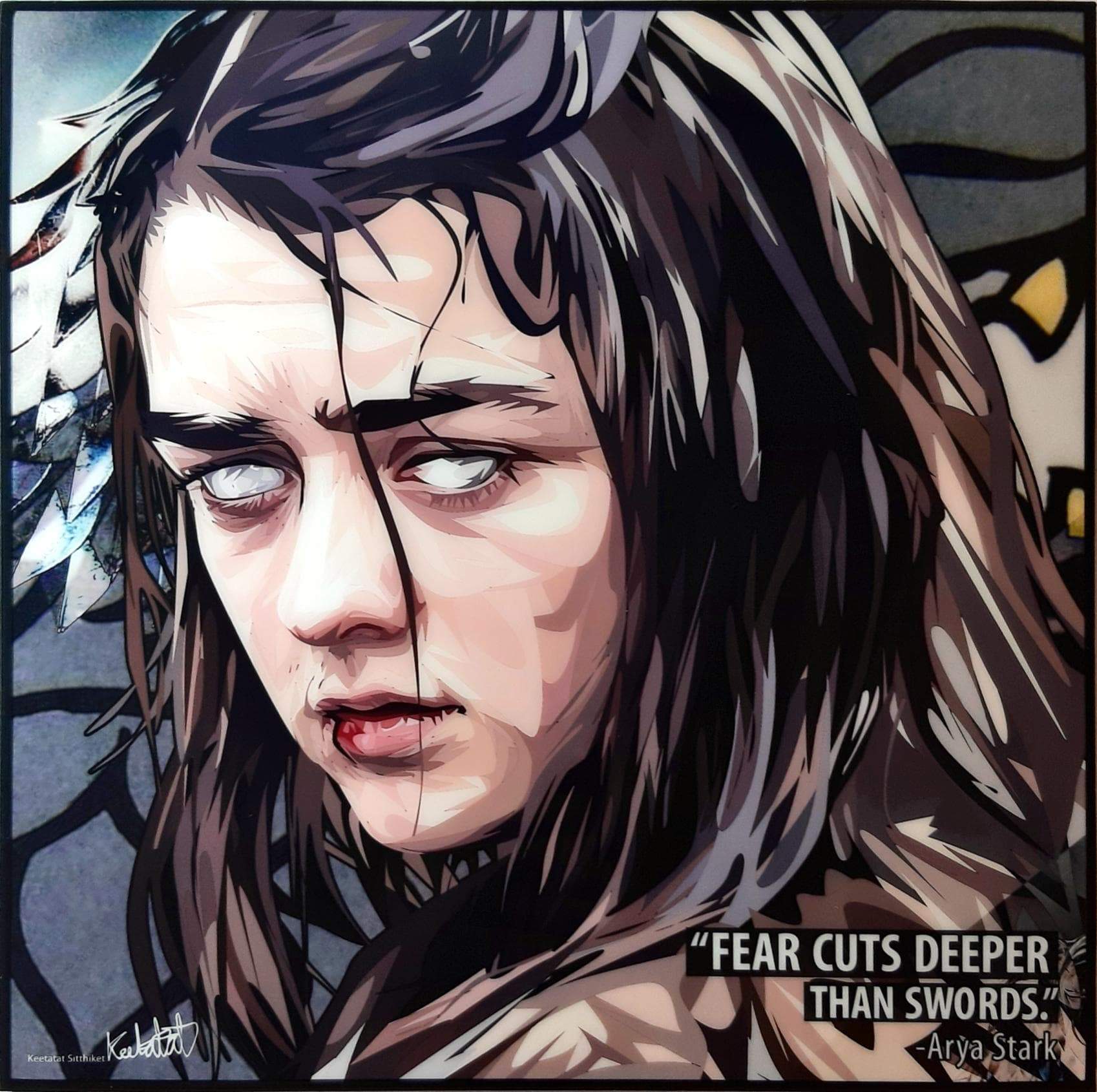Pop-Art: Arya Stark - "Fear Cuts Deeper Than Swords." (26Cm X 26 Cm)