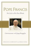 Pope Francis : Conversations With Jorge Bergoglio