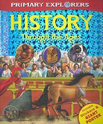Primary Explores: History Through The Ages