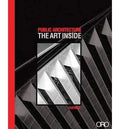 Public Architecture: The Art Inside (Hb)