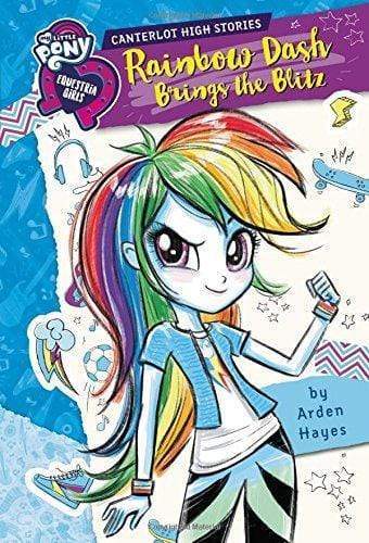 Rainbow Dash Brings The Blitz (My Little Pony Equestria Girls: Canterlot High Stories)