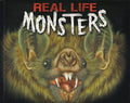 Real Life Monstres