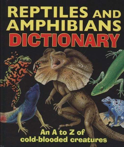 Reptiles And Amphibians Dictionary (Hb)