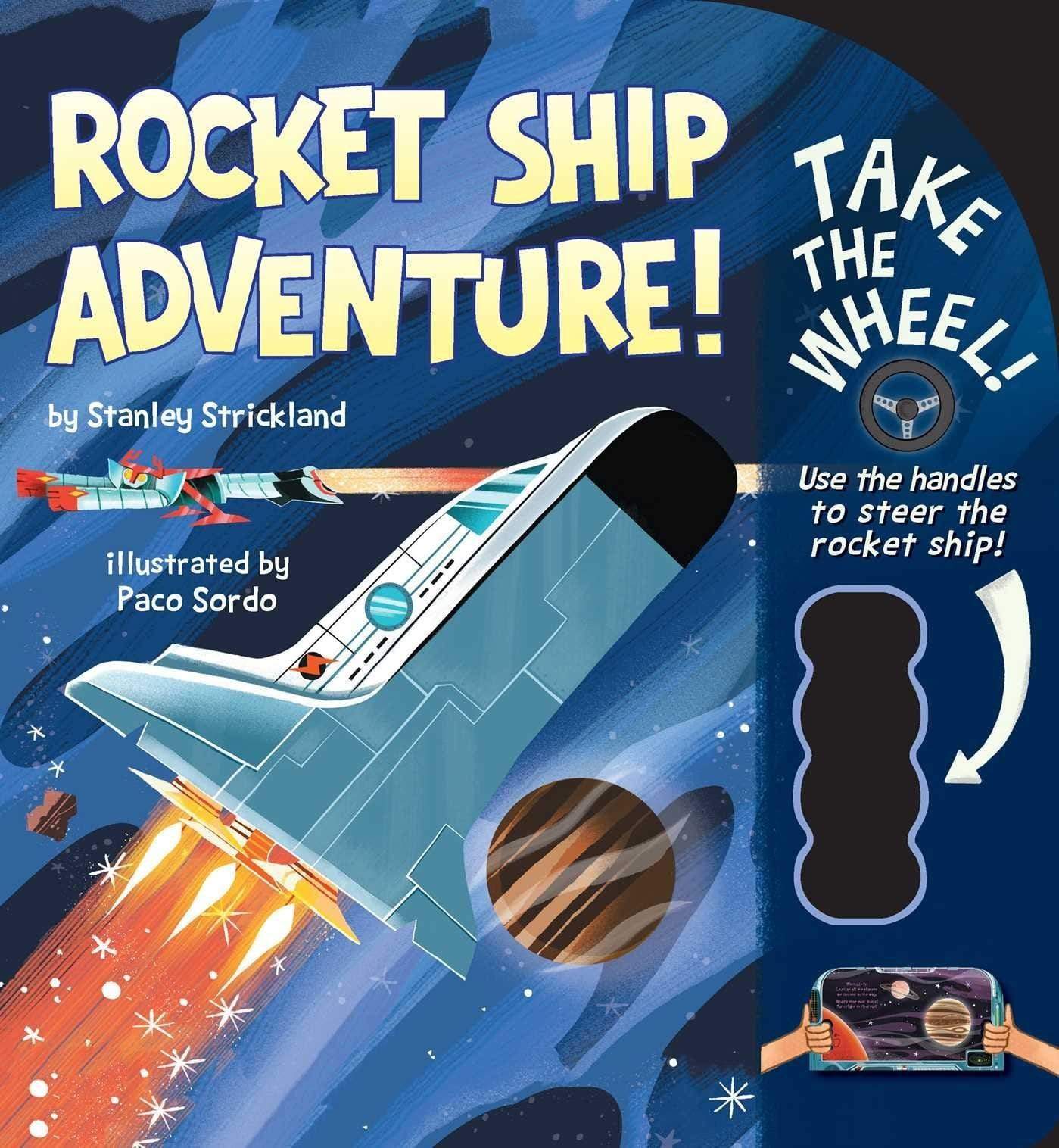 Rocket Ship Adventure! (Take The Wheel!)