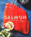 Salmon: Everything You Need To Know + 45 Recipes