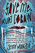 Save Me, Kurt Cobain (Hb)