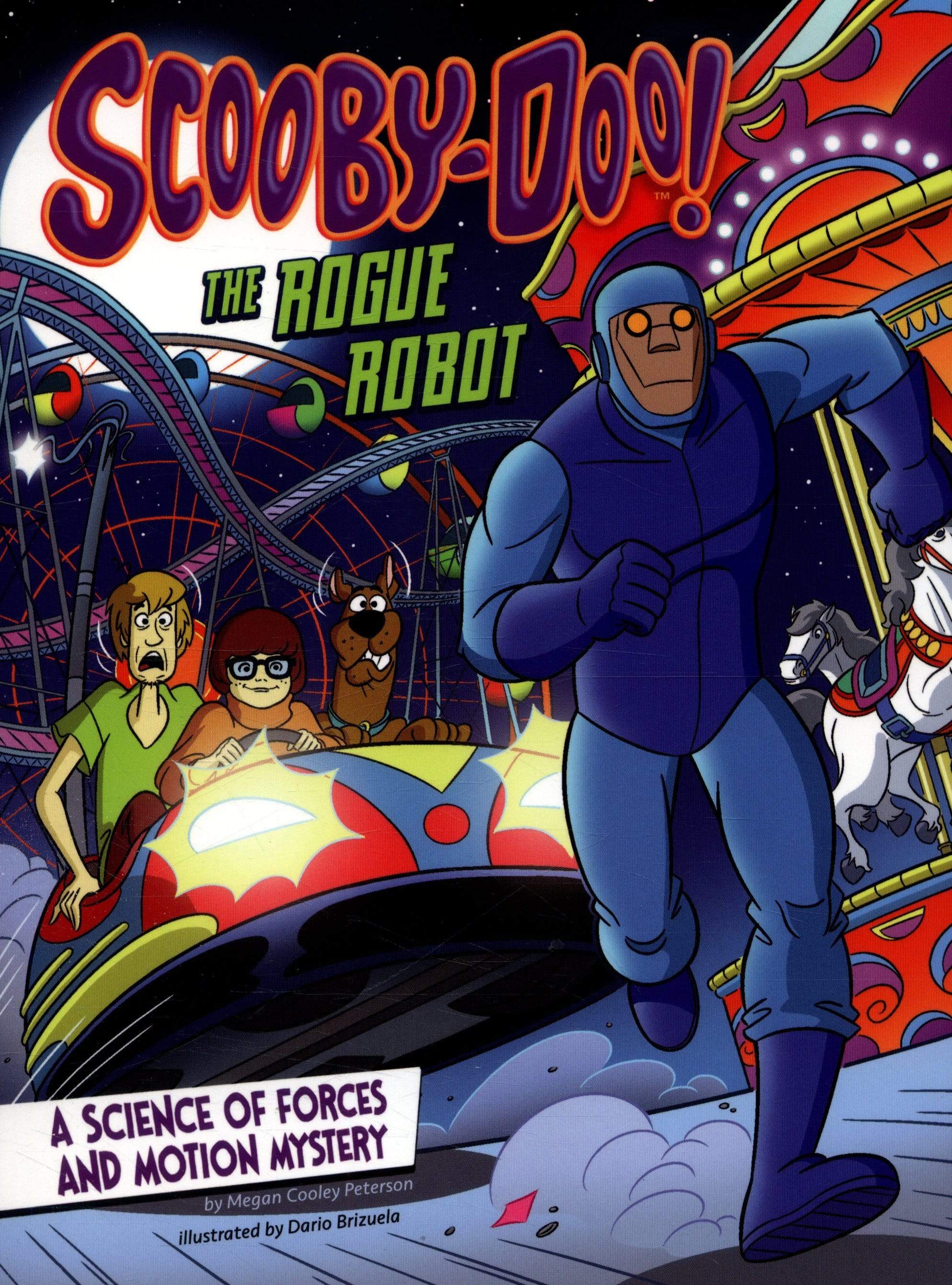 Scooby-Doo! A Science Of Forces And Motion Mystery: The Rogue Robot