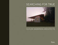 Searching For True Cutler Adnderson Architects