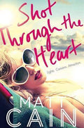 Shot Through The Heart