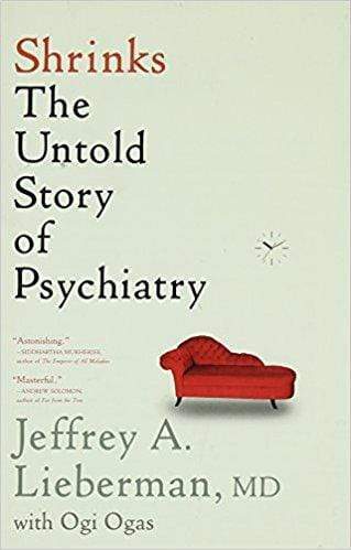 Shrinks: The Untold Story Of Psychiatry
