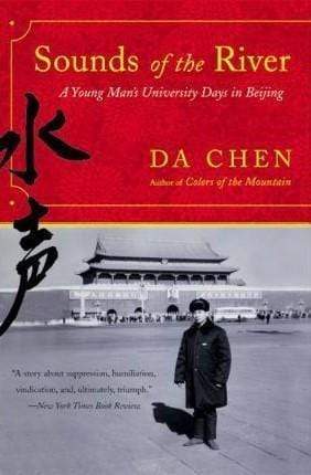 Sounds Of The River: A Young Man's University Days In Beijing
