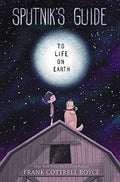 Sputnik's Guide To Life On Earth