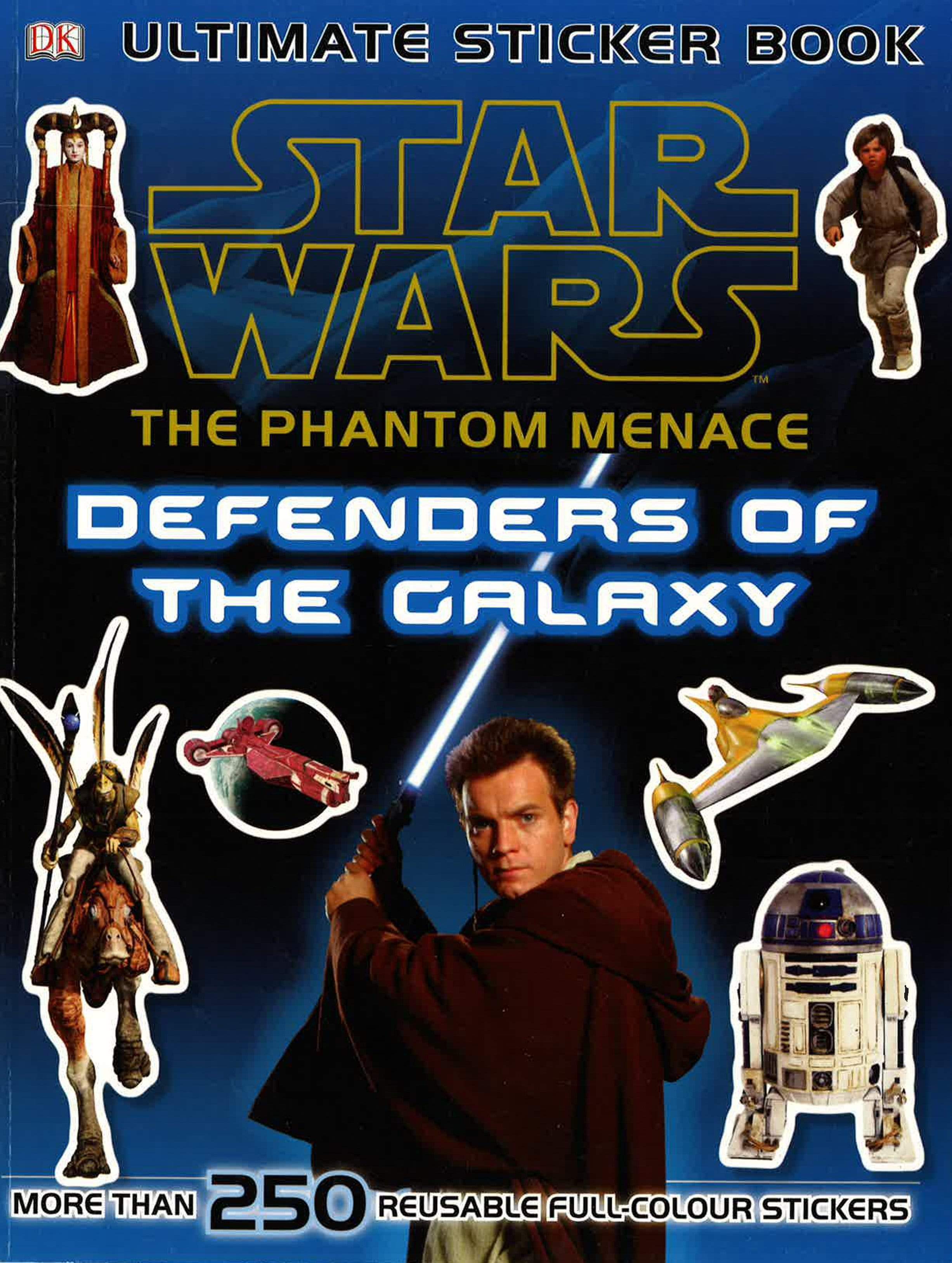 Star Wars: Phantom Menace- Defenders Of The Galaxy Sticker Book
