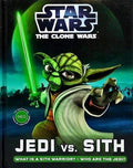 Star Wars The Clone Wars: Jedi Vs. Sith (Hb)