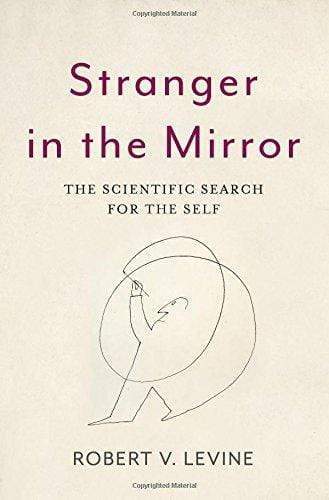 Stranger In The Mirror: The Scientific Search For The Self