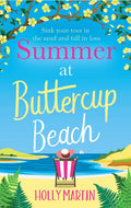 Summer At Buttercup Beach: A Gorgeously Uplifting And Heartwarming Romance (Hope Island 2)