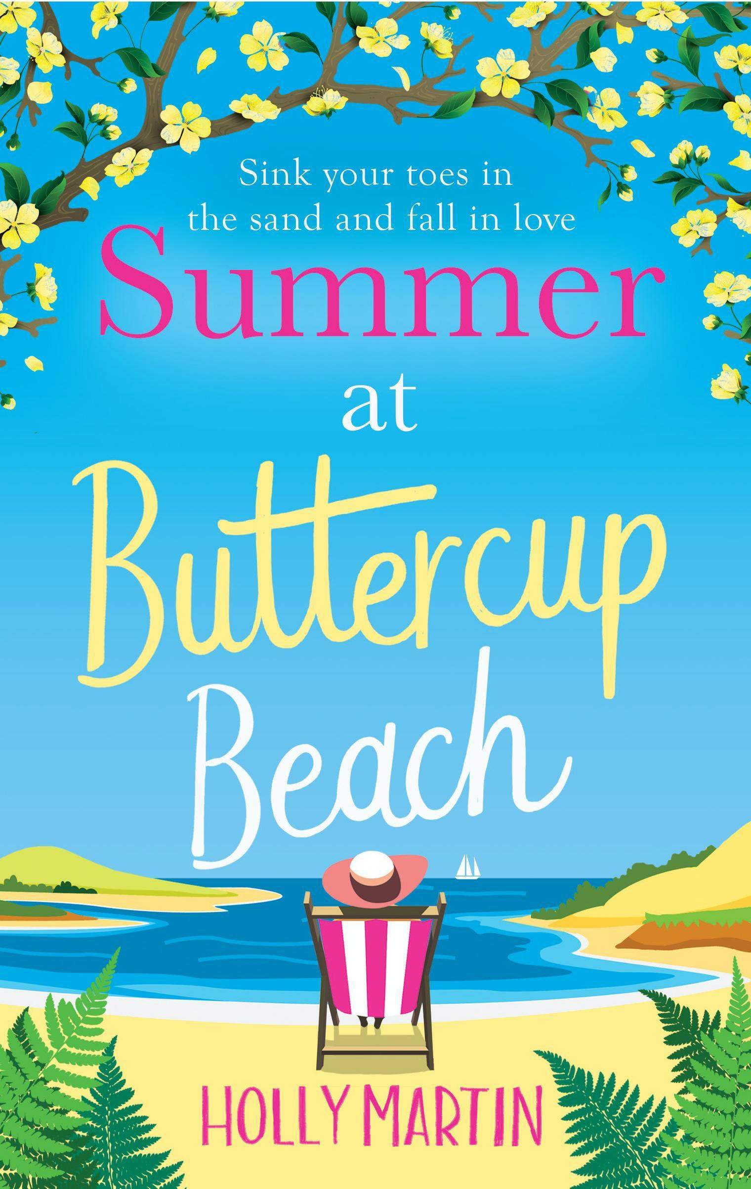 Summer At Buttercup Beach: A Gorgeously Uplifting And Heartwarming Romance (Hope Island 2)