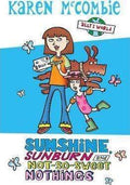 Summer Special Sunshine, Sunburn And Not-So-Sweet Nothings
