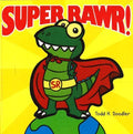 Super Rawr!