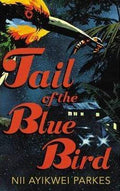 Tail Of The Blue Bird