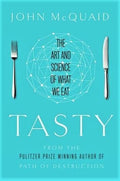 Tasty - The Art And Science Of What We Eat (Hb)