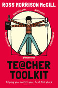 Teacher Toolkit : Helping You Survive Your First Five Years