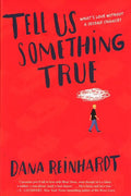 Tell Us Something True
