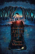 The Accidental Afterlife Of Thomas Marsden (Hb)