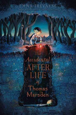 The Accidental Afterlife Of Thomas Marsden (Hb)
