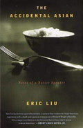 The Accidental Asian: Notes Of A Native Speaker