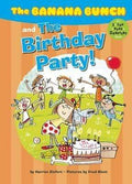The Banana Bunch And The Birthday Party!