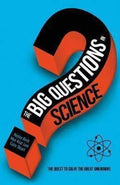 The Big Questions In Science