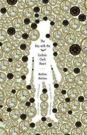 The Boy With The Cuckoo-Clock Heart